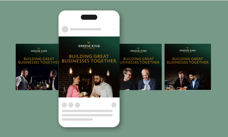 Mobile and social media ads for Greene King with the message ‘Building Great Businesses Together.’