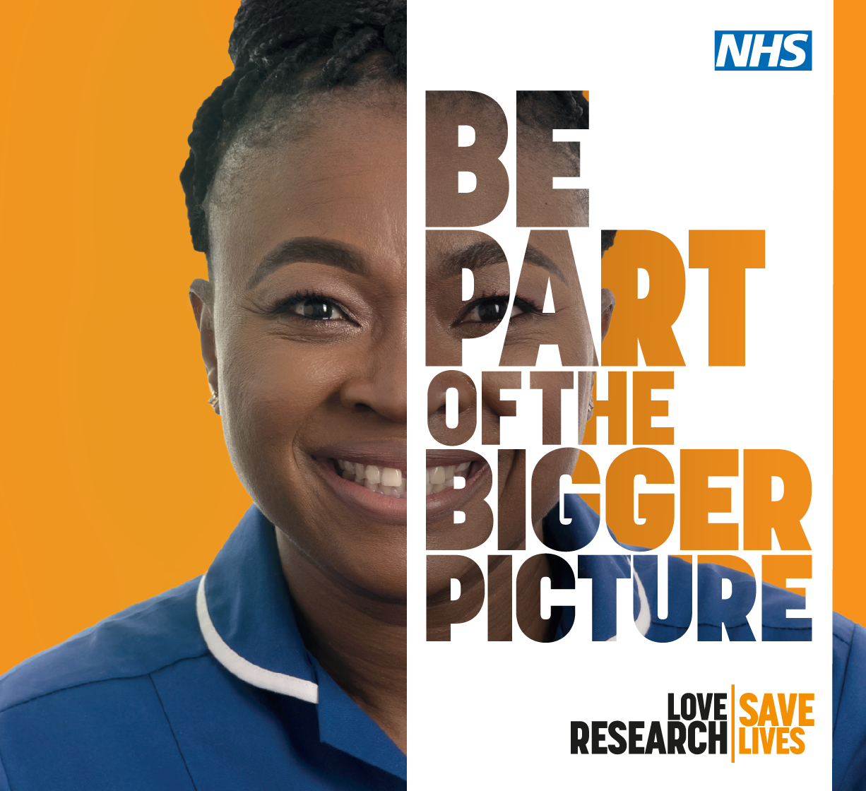 Split-color NHS poster featuring a healthcare uniform on the left and bold text on the right reading “THE BIGGER PICTURE” and “LOVE RESEARCH SAVE LIVES.”