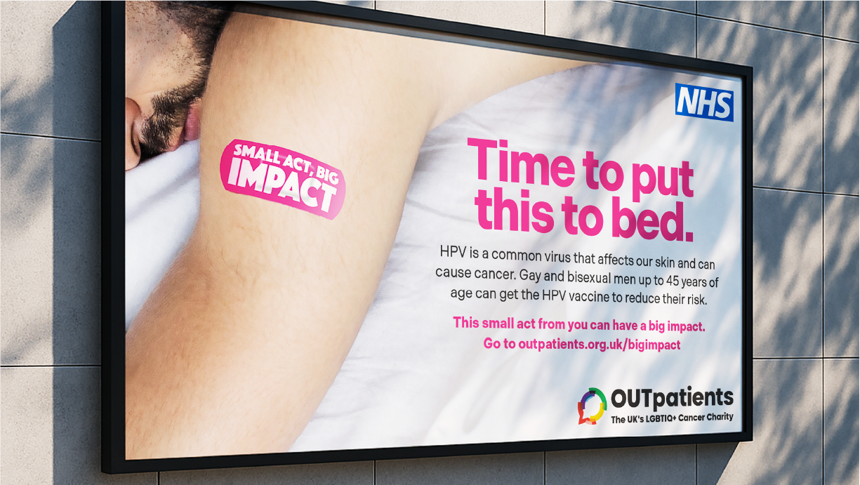 Billboard showing HPV campaign for the NHS and OutPatients. Person on bed with plaster saying 'Small act big impact'